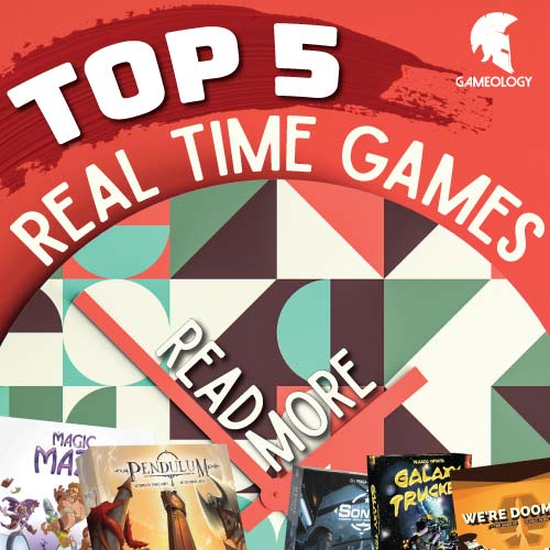 Top 5 Real Time Board Games!