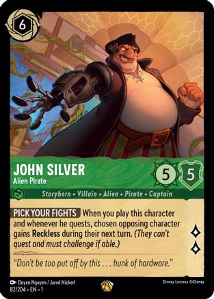 John Silver - Alien Pirate (82/204) - The First Chapter Cold Foil - Lorcana