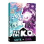 Tic Tac KO: Cute vs Evil